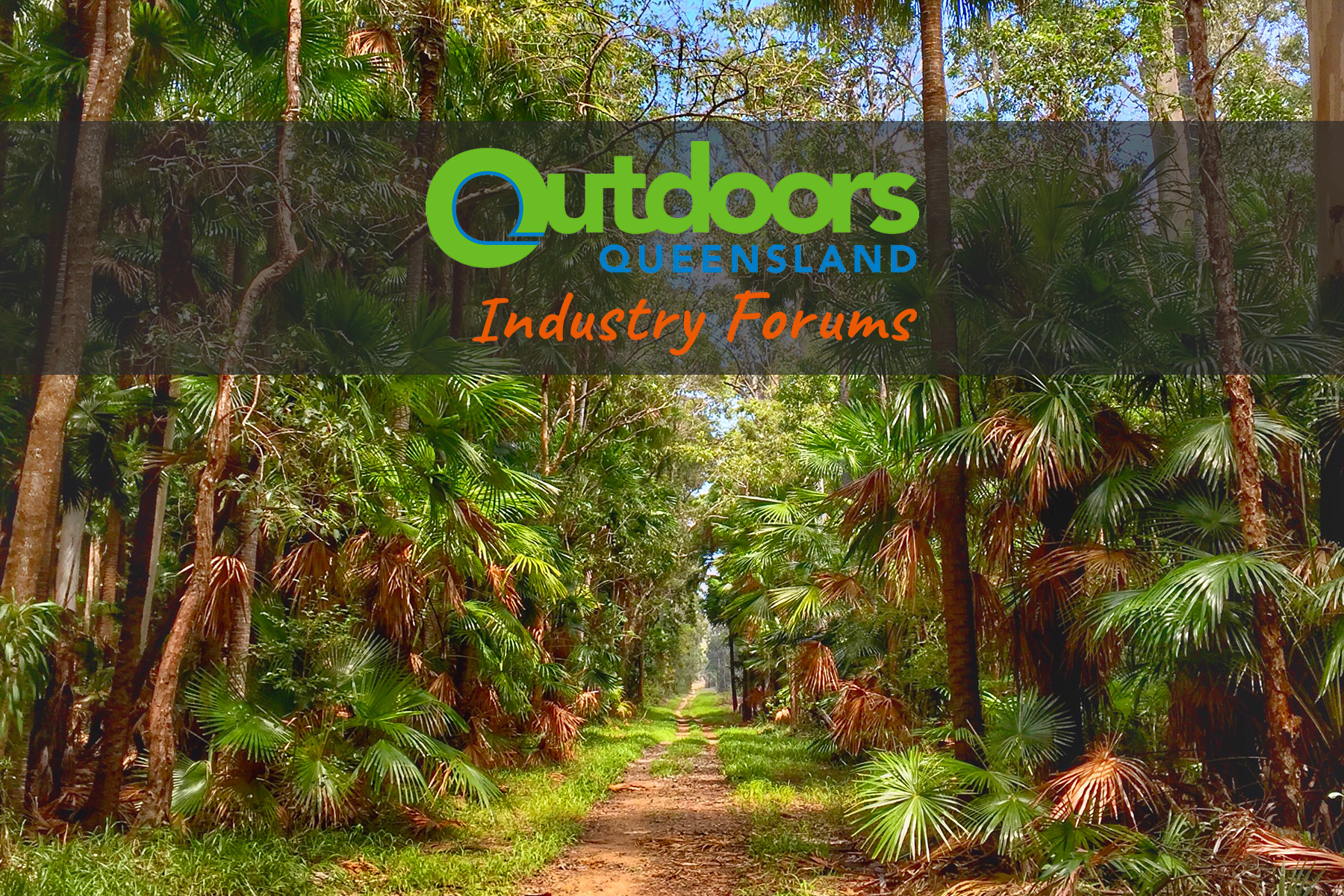 Industry Forums Outdoors Queensland Industry Forum