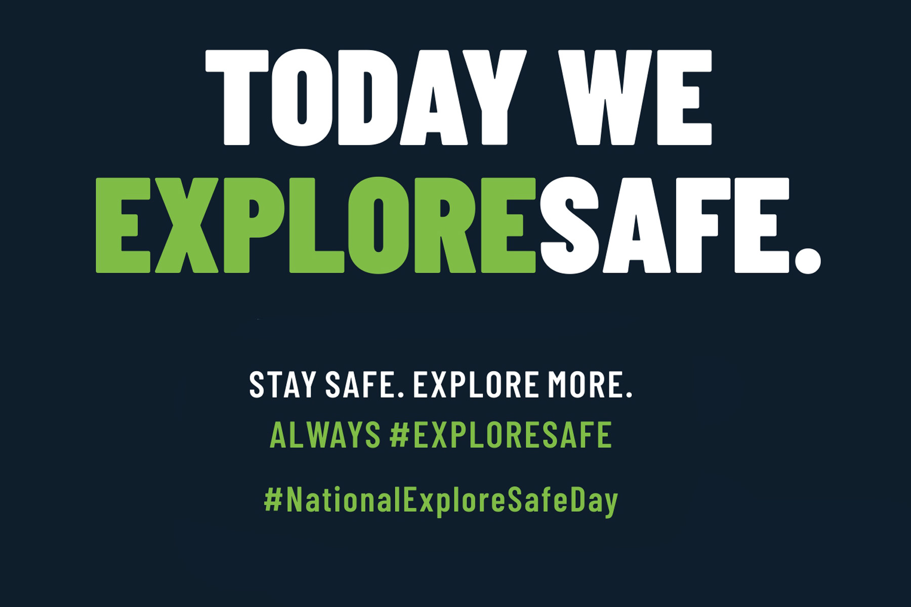 National ExploreSafe Day