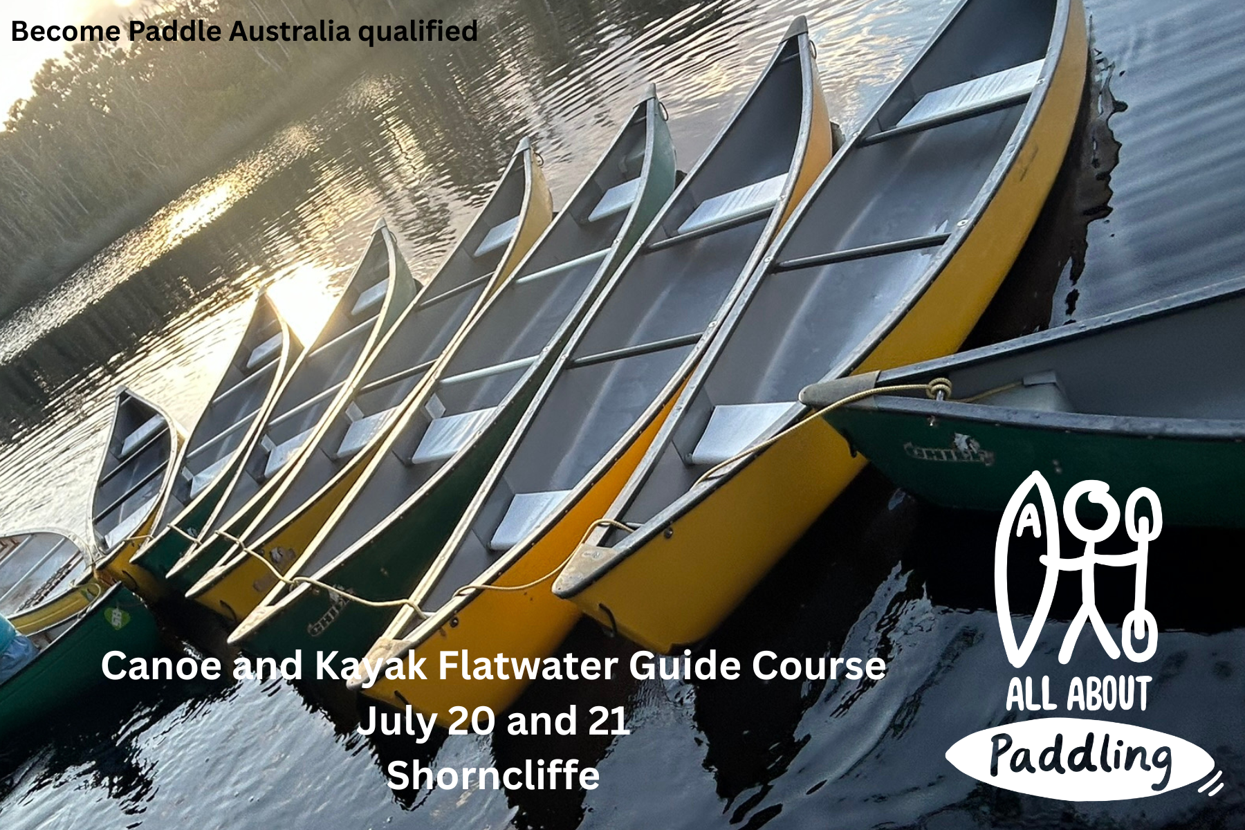 Paddle Australia Flatwater Canoe and Kayak Guide Course